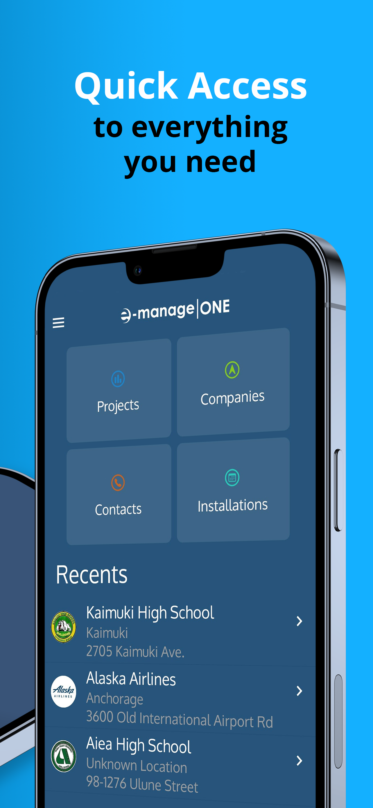 e-manageONE GO mobile app to connect teams in the field with the office.